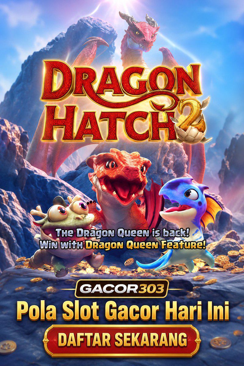 Dragon Hatch 2 · GACOR303